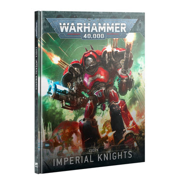 Warhammer 40k - Codex: Imperial Knights