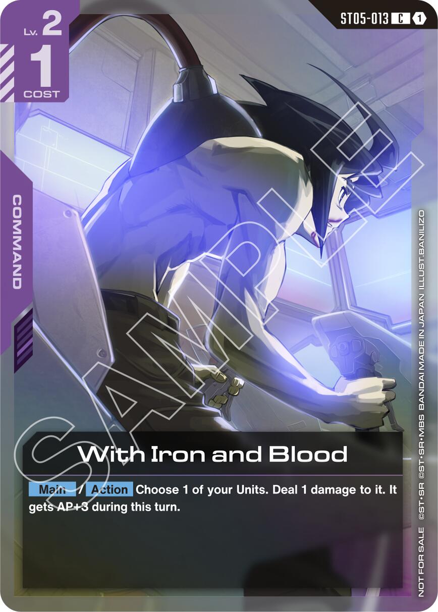 With Iron and Blood (ST05 Release Event)