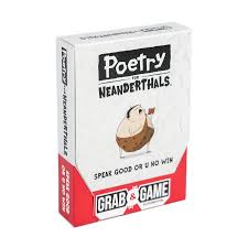 Peotry for Neanderthals: Grab & Game