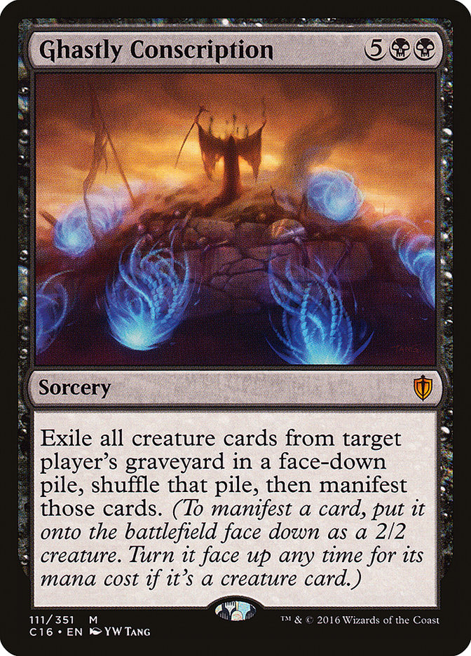 Ghastly Conscription [C16 - 111]