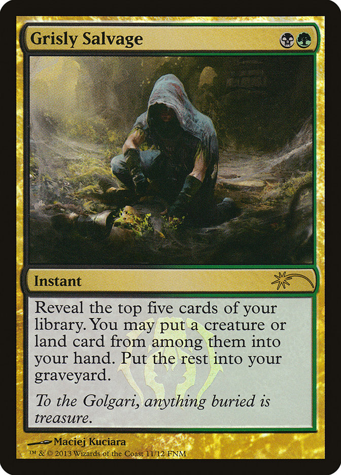 Grisly Salvage [Friday Night Magic 2013]