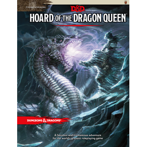 HOARD OF THE DRAGON QUEEN TYRANNY OF DRAGONS