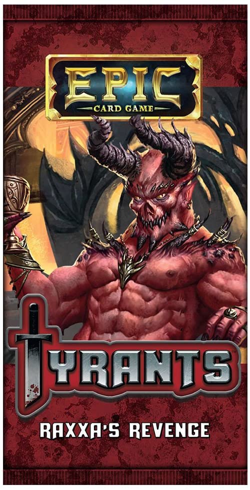 Epic Card Game Expansion: Tyrants - Raxxa's Revenge
