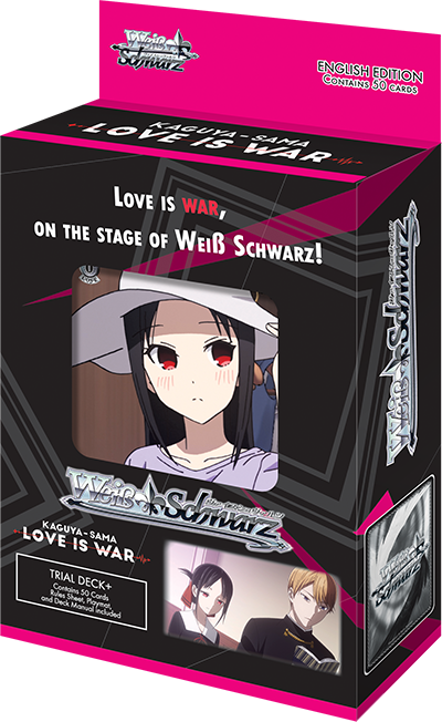 Weiss Schwarz - Kaguya Sama Love is War - Trial Deck+